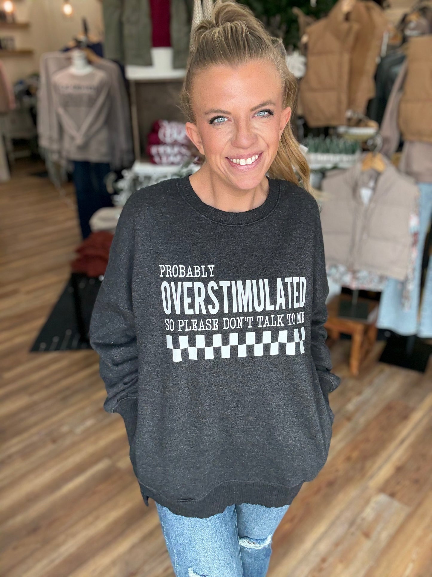 Probably Overstimulated Crew Sweatshirt