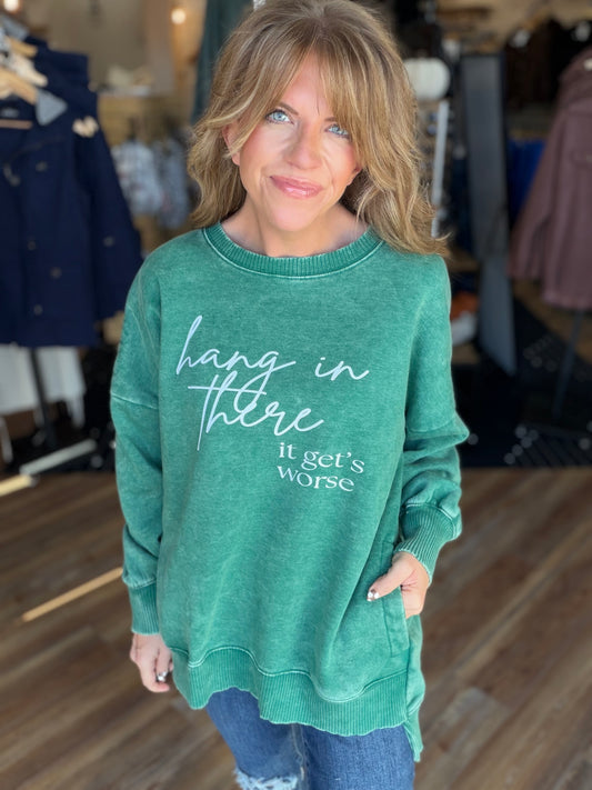 Hang in there Crew Sweatshirt